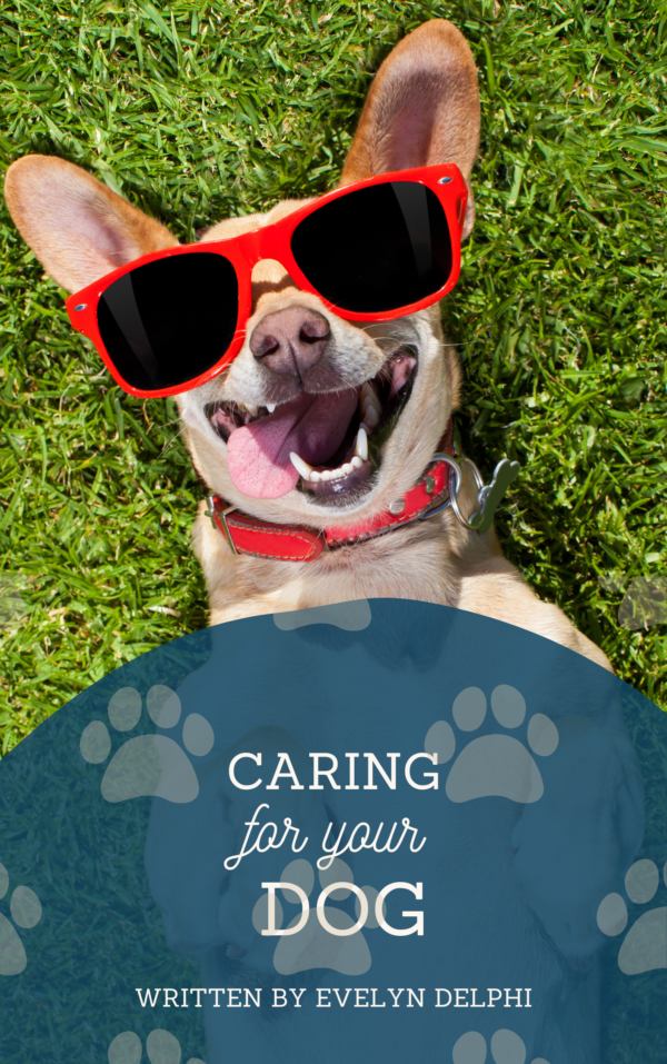 Caring for your Dog - Ebook Download