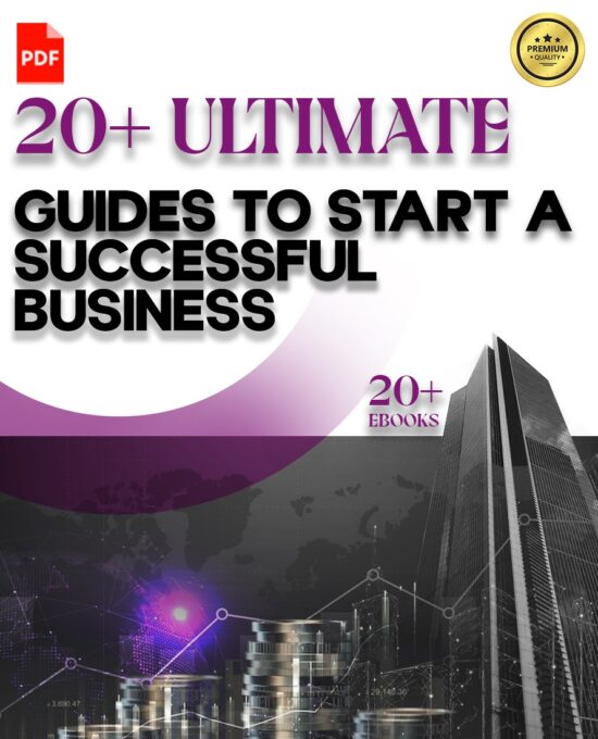 20+ Ultimate Guides to Start a Successful Business