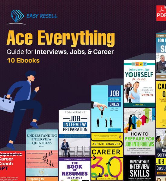 Ace Everything: Guide for Interviews, Jobs, & Career