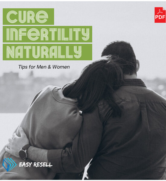 How to Cure Infertility Naturally