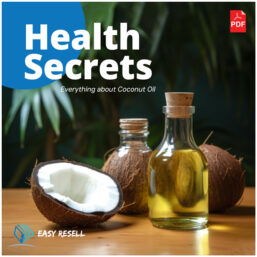 Health Secrets: Everything About Coconut Oil