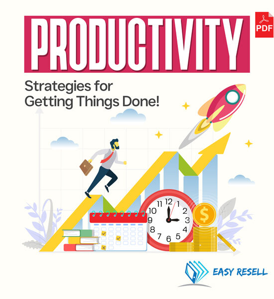 Productive- Strategies to Getting Things Done