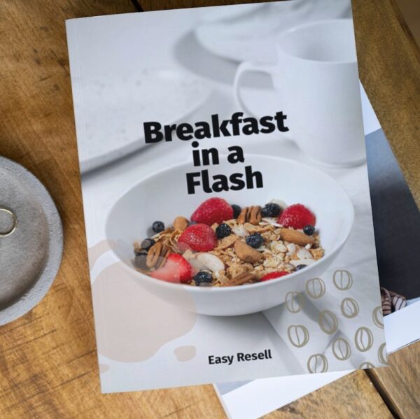 Breakfast in a Flash Recipe eBook guide