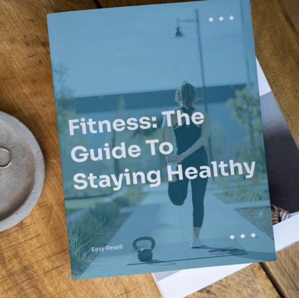 Fitness eBook The Guides to Staying Healthy guide