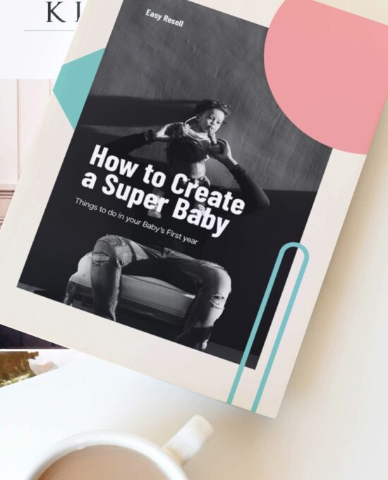 Parenting eBook How to Create a Super Baby